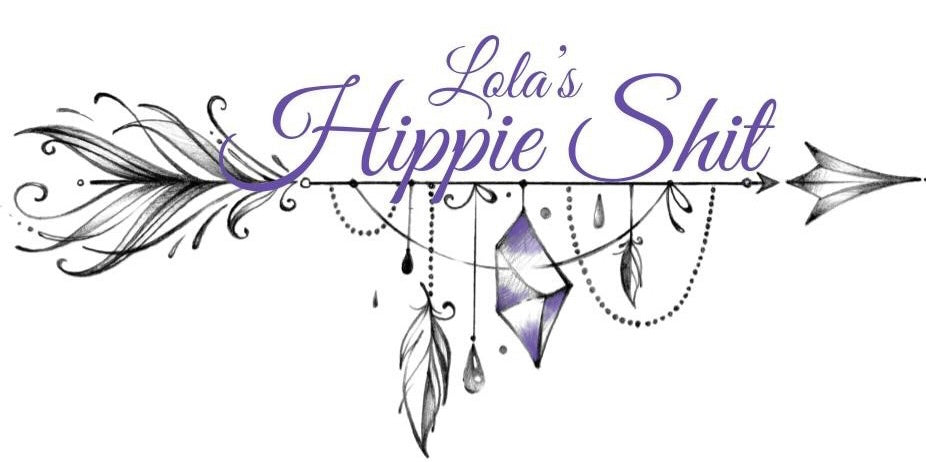 Lola’s Hippie Shit